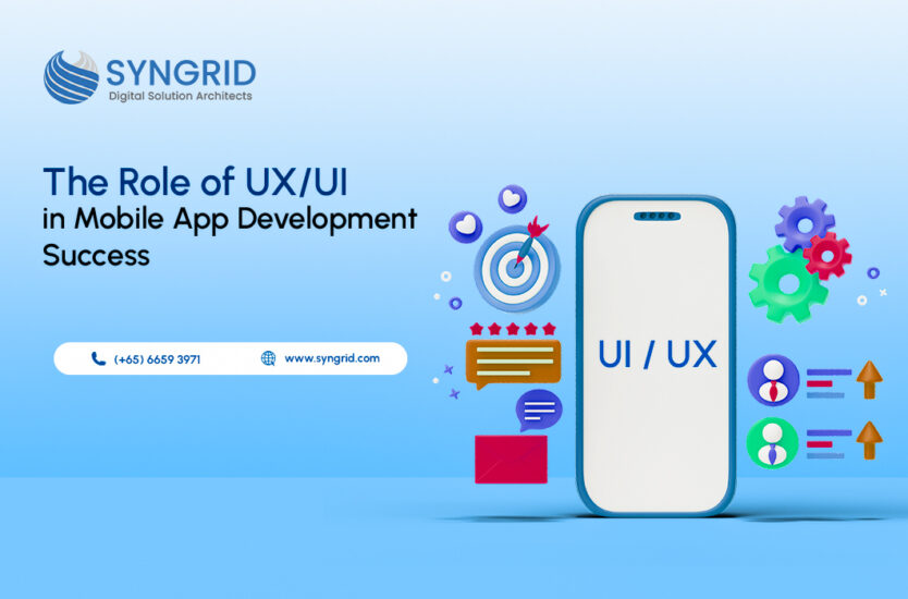 The Role of UX/UI in Mobile App Development Success
