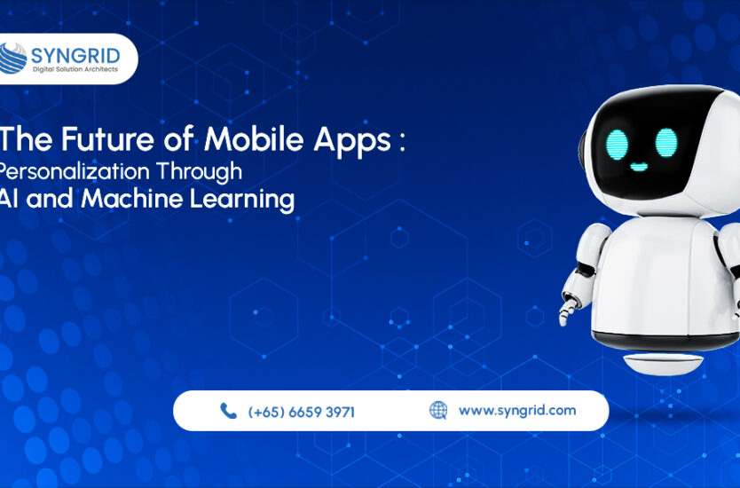The Future of Mobile Apps: Personalization Through AI and Machine Learning