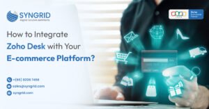 How to Integrate
Zoho Desk with Your
E-commerce Platform